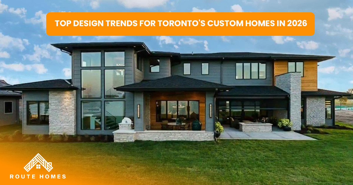 Custom Home Design Trends for Toronto in 2026 | Updated 1 Two-storey modern custom home with a stone and wood exterior