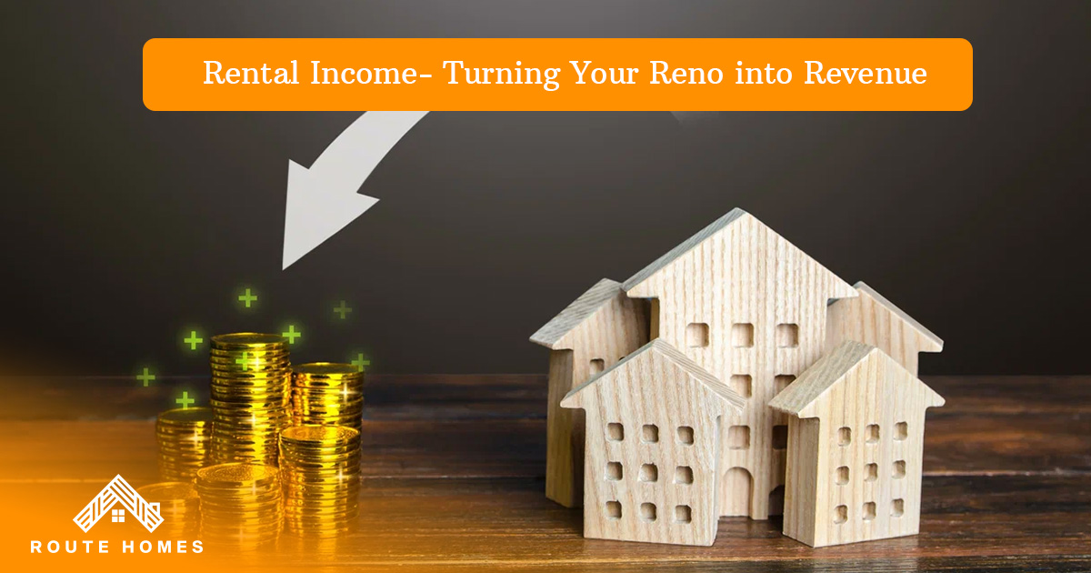 Top Reasons Why Renovating a Home in Toronto Is a Smart Investment 6 Rental-Income--Turning-Your-Reno-into-Revenue
